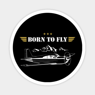 BORN TO FLY Plane Pilot - single airplane Magnet